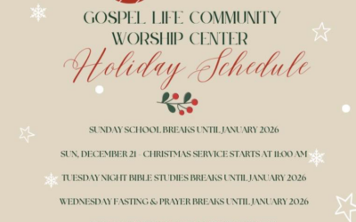 Gospel Live Community Worship Center: Holiday Schedule