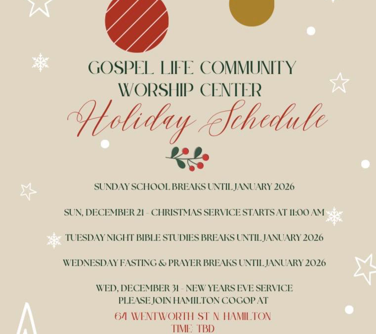Gospel Live Community Worship Center: Holiday Schedule